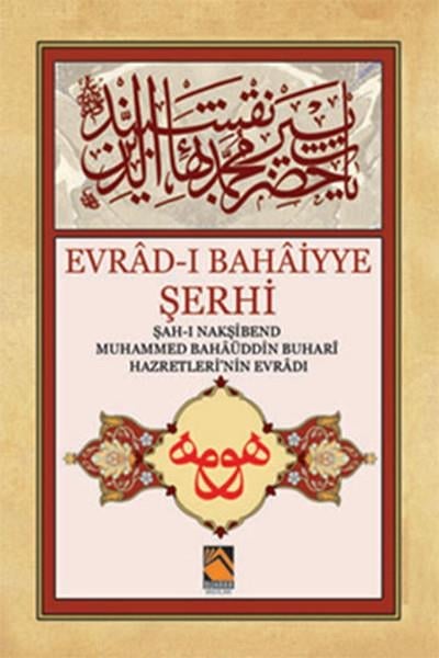 Evrad-ı Bahaiyye Şerhi (Orta Boy)