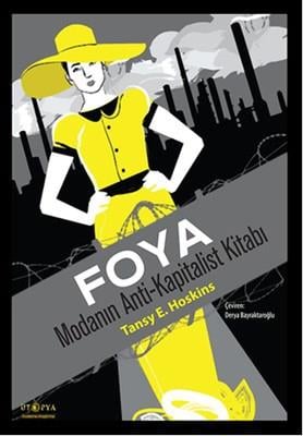 Foya  Modanın Anti-Kapitalist Kitabı