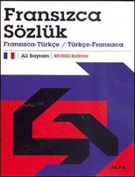 Fransızca Sözlük  Fransızca-Türkçe / Türkçe-Fransızca 40.000 Kelime (Karton Kapak)