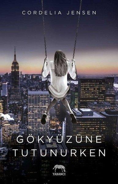 Gökyüzüne Tutunurken