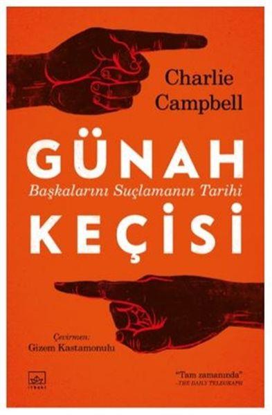 Günah Keçisi: Başkalarını Suçlamanın Tarihi