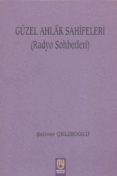 Güzel Ahlak Sahifeleri (Radyo Sohbetleri)