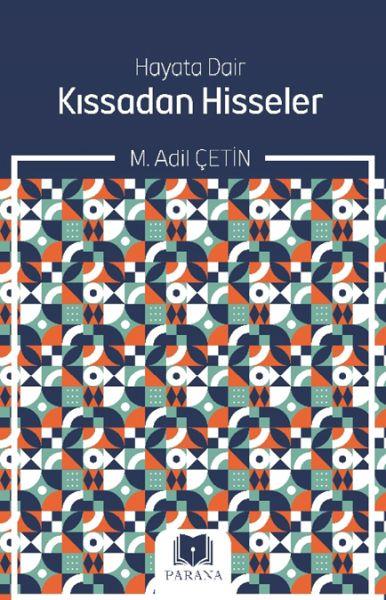 Hayata Dair Kıssadan Hisseler