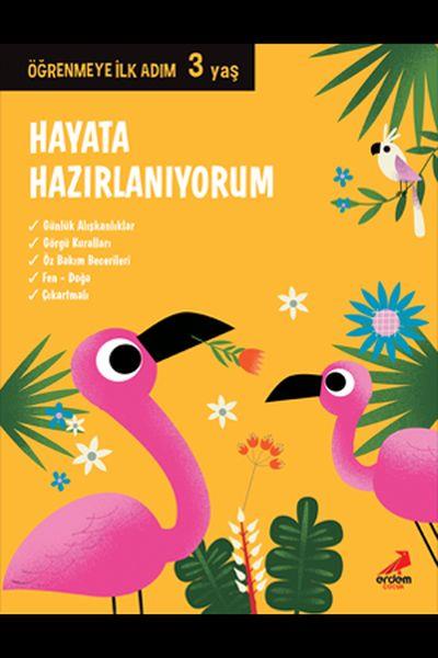 Hayata Hazırlanıyorum - Öğrenmeye İlk Adım (3 Yaş)