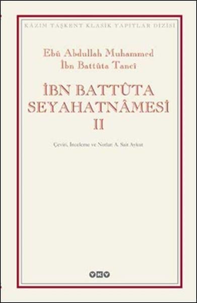 İbn Battuta Seyahatnâmesi (2 Cilt - Kutulu)
