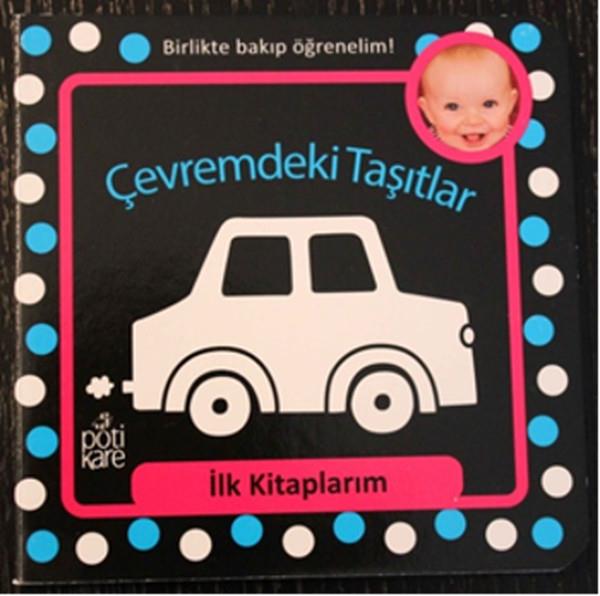 İlk Kitaplarım Serisi: Çevremdeki Taşıtlar