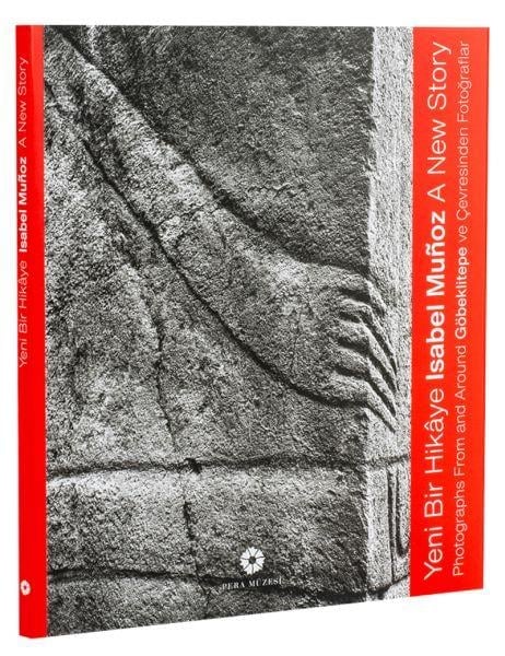Isabel Muñoz: Yeni Bir Hikâye Göbeklitepe ve Çevresinden Fotoğraflar