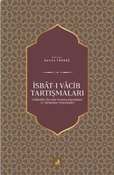 İsbat-ı Vacib Tartışmaları