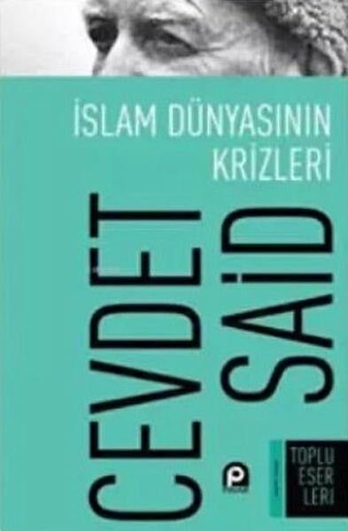 İslam Dünyasının Krizleri