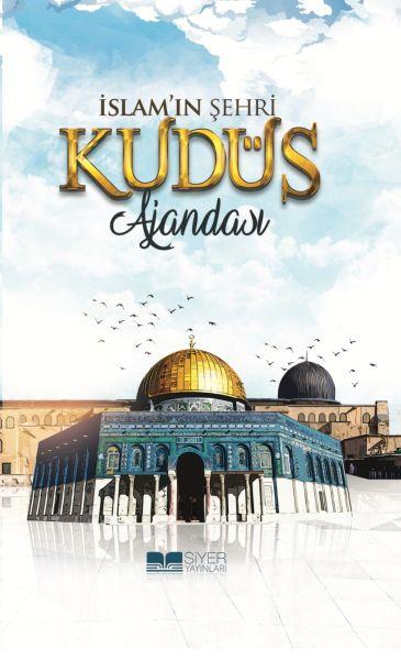 İslam'ın Şehri - Kudüs Ajandası (Ciltli)