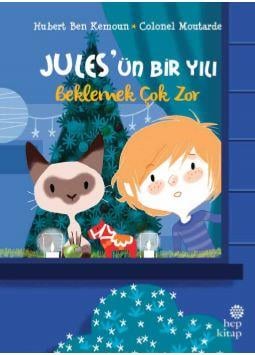 Jules’ün Bir Yılı - Beklemek Çok Zor