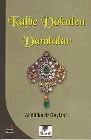 Kalbe Dökülen Damlalar