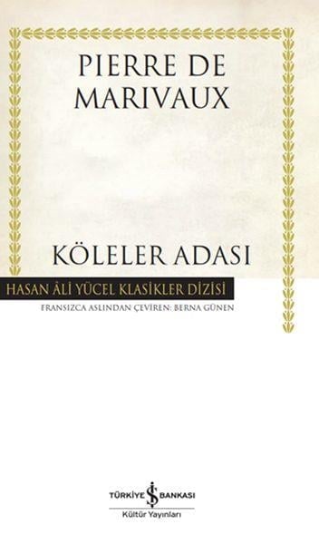 Köleler Adası - Hasan Ali Yücel Klasikleri (Ciltli)