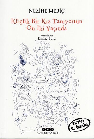 Küçük Bir Kız Tanıyorum On İki Yaşında