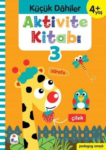 Küçük Dahiler Aktivite Kitabı 3 (4+ Yaş)