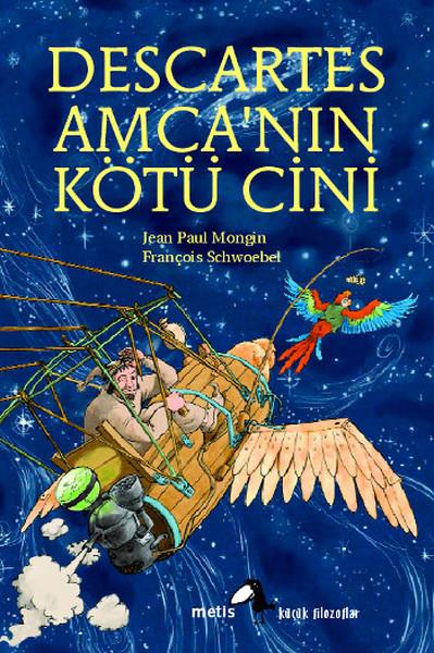Küçük Filozoflar Dizisi 2 - Descartes Amca'nın Kötü Cini