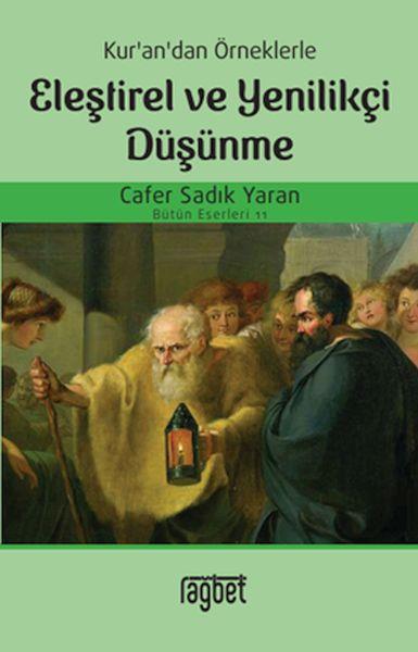 Kur’an’dan Örneklerle Eleştirel ve Yenilikçi Düşünme