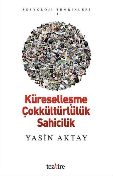 Küreselleşme Çokkültürlülük Sahicilik