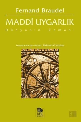 Maddi Uygarlık - Dünyanın Zamanı