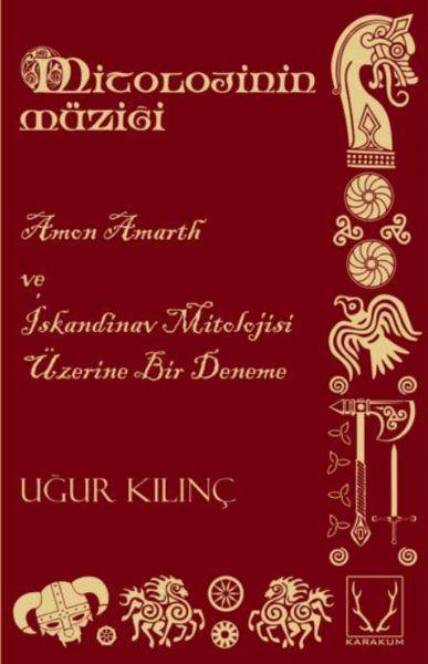 Mitolojinin Müziği - Amon Amarth ve İskandinav Mitolojisi Üzerine Bir Deneme