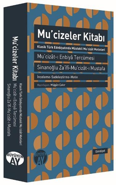 Mucizeler Kitabı  Klasik Türk Edebiyatında Müstakil Mu'cizat Metinleri