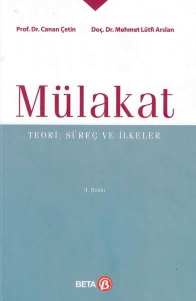 Mülakat - Teori, Süreç ve İlkeler