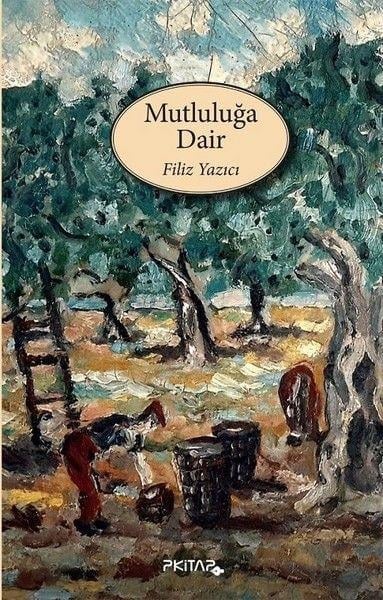 Mutluluğa Dair