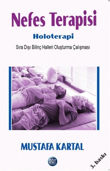 Nefes Terapisi - Holoterapi  Sıra Dışı Bilinç Halleri Oluşturma Çalışması