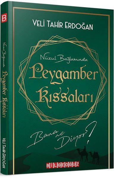 Nüzul Bağlamında Peygamber Kıssaları Bana Ne Diyor?