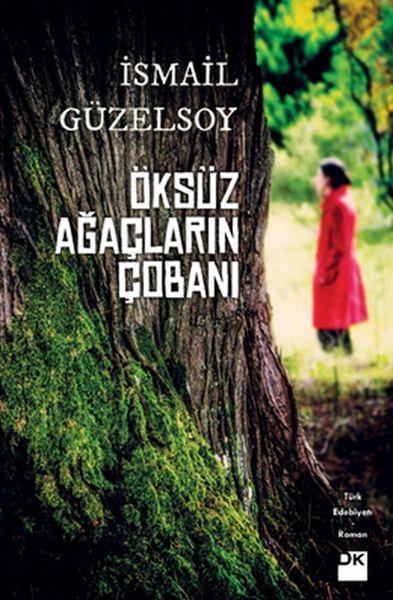 Öksüz Ağaçların Çobanı