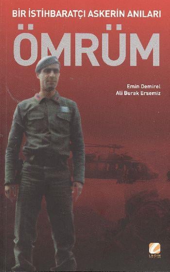 Ömrüm  Bir İstihbaratçı Askerin Anıları