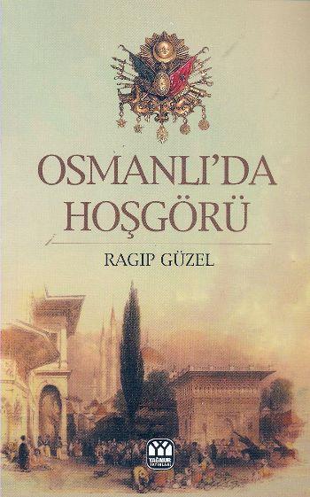 Osmanlı’da Hoşgörü