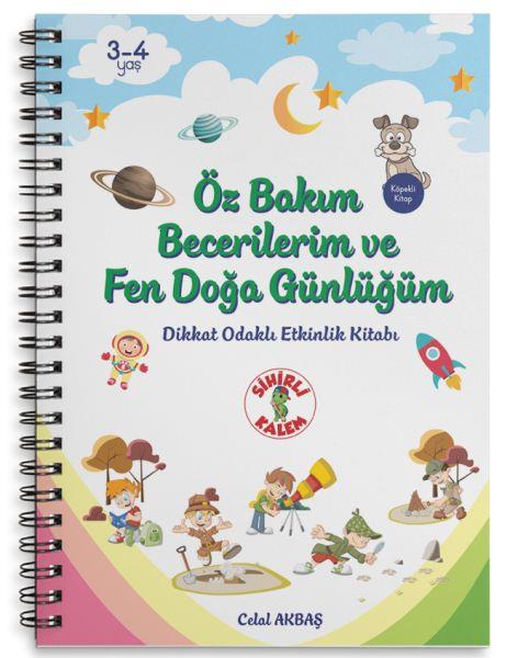 Öz Bakım Becerilerim ve Fen Doğa Günlüğüm