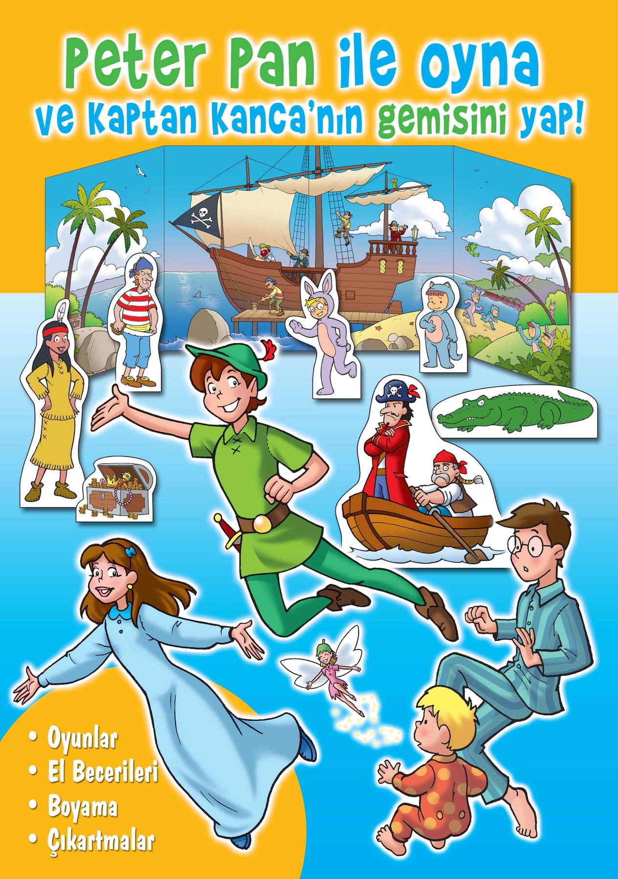 Peter Pan ile Oyna ve Kaptan Kanca’nın Gemisini Yap!