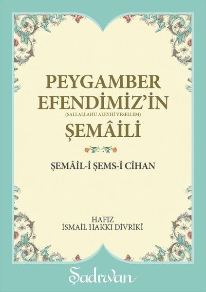 Peygamber Efendimiz'in Şemaili