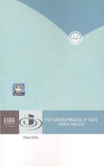 Peygamberimizle 27 Gün (Veda Haccı)