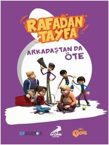 Rafadan Tayfa - Arkadaştan da Öte