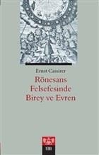 Rönesans Felsefesinde Birey ve Evren