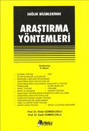 Sağlık Bilimlerinde Araştırma Yöntemleri