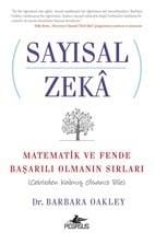 Sayısal Zeka  Matematik ve Fende Başarılı Olmanın Sırları (Cebirden Kalmış Olsanız Bile)