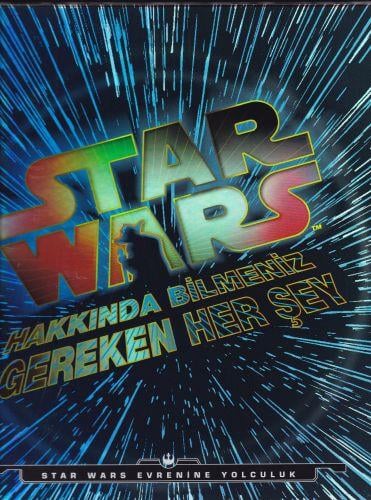 Star Wars: Hakkında Bilnmeniz Gereken Her Şey