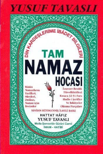 Tam Namaz Hocası - Din Kardeşlerime İbadet Bilgileri