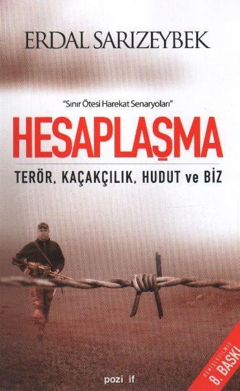 Terör Hudut Kaçakçılık Hesaplaşma