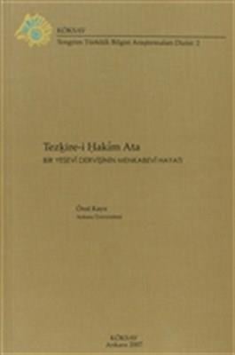 Tezkire-i Hakim Ata  Bir Yesevi Dervişinin Menkabevi Hayatı