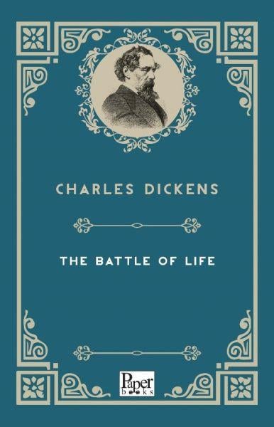 The Battle of Life (İngilizce Kitap)