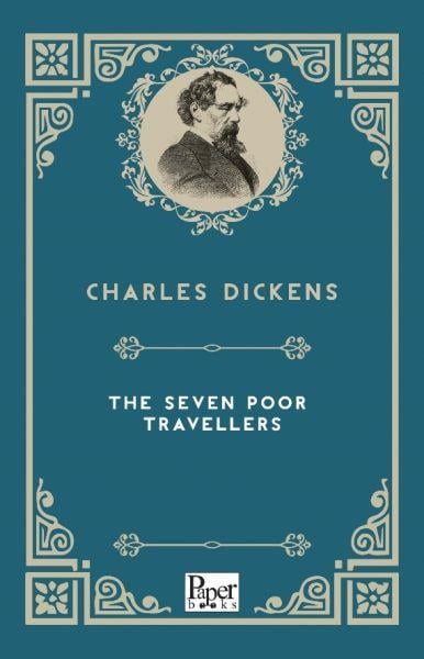 The Seven Poor Travellers (İngilizce Kitap)