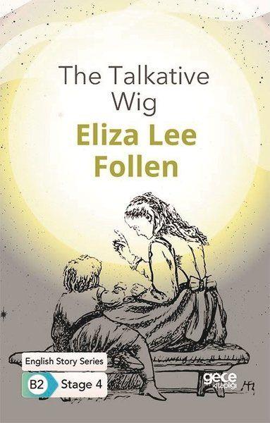 The Talkative Wig - İngilizce Hikayeler B2 Stage 4