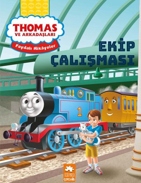 Thomas ve Arkadaşları Faydalı Hikayeler - Ekip Çalışması