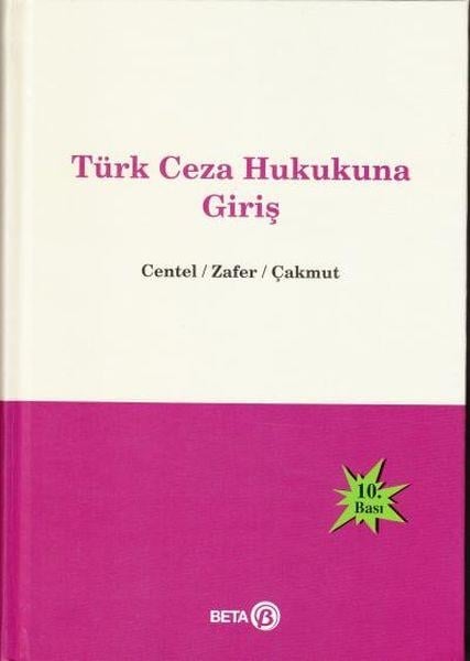 Türk Ceza Hukukuna Giriş (Ciltli)