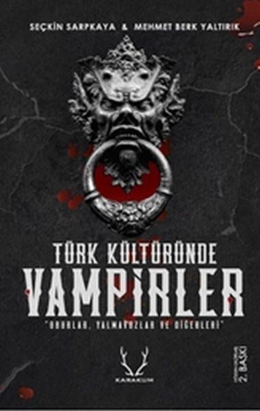 Türk Kültüründe Vampirler - Oburlar, Yalmavuzlar ve Diğerleri
